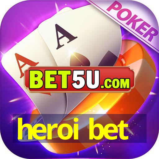 heroi bet